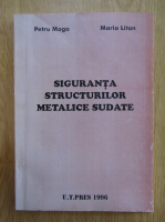 Petru Moga - Siguranta structurilor metalice sudate