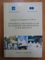 Seminar on Comparative Folklore. Universal and Particular in Japanese and Romanian Folk Beliefs