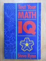 Steve Ryan - Test Your Math IQ