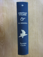 Susanna Clarke - Jonathan Strange and Mr. Norrell