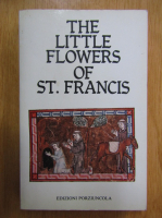 The Little Flowers of St. Francis and of his friars