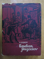 V. Siskov - Emelian Pugaciov (volumul 2)