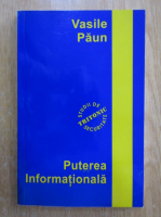 Vasile Paun - Puterea informationala
