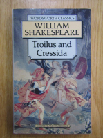 Anticariat: William Shakespeare - Troilus and Cressida