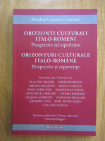 Afrodita Carmen Cionchin - Orizzonti culturali italo-romeni. Prospettive ed esperienze