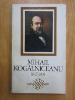 Anticariat: Al. Zub - Mihail Kogalniceanu. Un fondateur de la Roumanie moderne