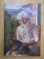 American Painting. The Corcoran Gallery of Art