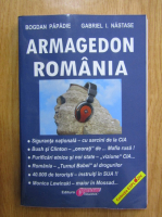 Bogdan Papadie - Armagedon Romania (volumul 1)
