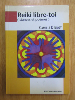Camille Delnoy - Reiki libre-toi
