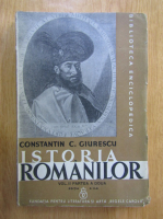 Constantin C. Giurescu - Istoria romanilor (volumul 2, partea a II-a , editia II, 1937)