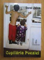 Dorel Zaica - Copilaria poeziei