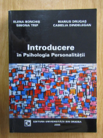 Elena Bonchis - Introducere in Psihologia Personalitatii