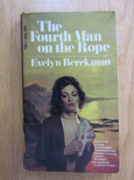 Anticariat: Evelyn Berckman - The Fourth Man on the Rope