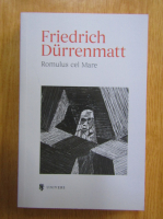Anticariat: Friedrich Durrenmatt - Romulus cel Mare