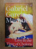 Anticariat: Gabriel Garcia Marquez - Love in the Time of Cholera