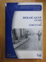 Holocaust. Studii si cercetari, volumul IV, nr. 1, 2012