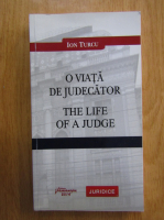 Ion Turcu - O viata de judecator (editie biligva)