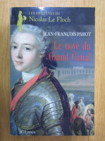 Jean Francois Parot - Le noye du Grand Canal