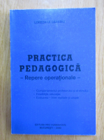 Loredana Cadariu - Practica pedagogica. Repere operationale
