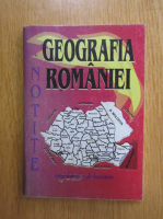 Lucian Avram - Geografia Romaniei. Notite