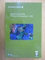 Anticariat: Manual of Accounting IFRS and UK Supplement 2006
