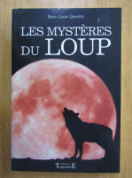 Marc Questin - Les mysteres du loup