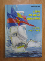 Marius Bejan - Liga Navala Romana (volumul 1)