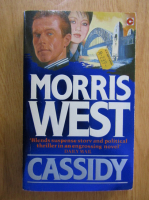Anticariat: Morris West - Cassidy