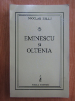 Nicolae Bellu - Eminescu si Oltenia