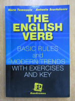Anticariat: Nora Tomosoiu - The English Verb. Basic Rules and Modern Trends With Exercises and Key