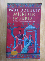 Paul Doherty - Murder imperial