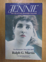 Ralph G. Martin - Jeannie. The Life of Lady Randolph Churchill