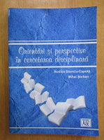 Rodica Stanciu-Capota - Orientari si perspective in cercetarea disciplinara