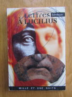 Seneca - Lettres a Lucilius