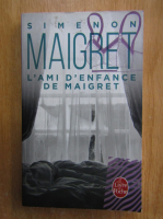 Simenon Maigret - L'ami d'enfance de Maigret