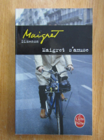 Simenon Maigret - Maigret s'amuse