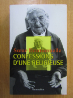 Soeur Emmanuelle - Confessions d'une religieuse