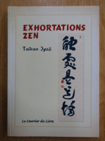 Taikan Jyoji - Exhortations Zen