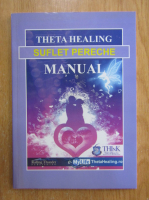 Anticariat: Vianna Stibal - Manualul Theta Healing al sufletelor pereche