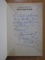 Arhimandrit Cleopa Ilie - Urcus spre inviere (cu autograful autorului)