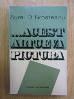 Anticariat: Aurel D. Brosteanu - Acest altceva, pictura