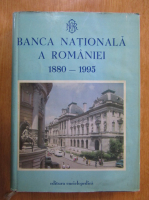 Anticariat: Banca Nationala a Romaniei, 1880-1995