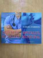 Barbara Harrison - Spitalul municipal (2 volume)