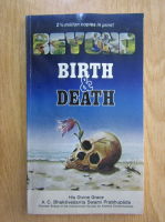 Beyond Birth and Death