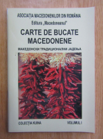 Carte de bucate macedonene (volumul 1)