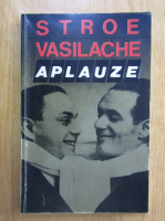 Eugen Stroe - Stroe Vasilache, aplauze