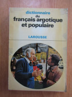 Francois Caradec - Dictionnaire du francais argotique et populaire