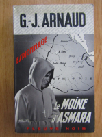 Anticariat: G. J. Arnaud - Le moine d'asmara
