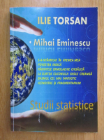 Ilie Torsan - Mihai Eminescu