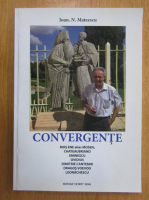 Anticariat: Ioan N. Mateescu - Convergente (editie bilingva)